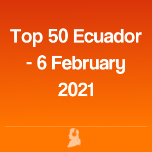 Immagine di Top 50 Ecuador - 6 Febbraio 2021