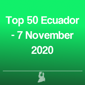 Imagen de Top 50 Ecuador - 7 Noviembre 2020