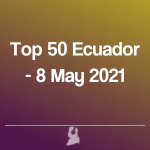 Foto de Top 50 Equador - 8 Maio 2021