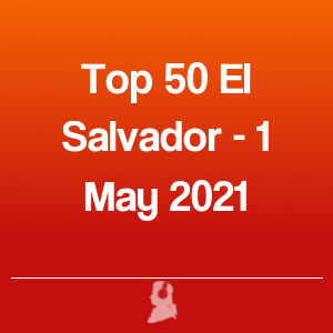 Imagen de  Top 50 El Salvador - 1 Mayo 2021