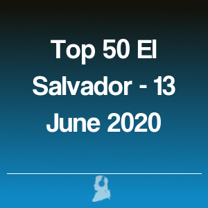 Immagine di Top 50 El Salvador - 13 Giugno 2020