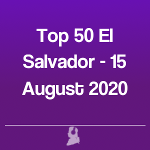 Imagen de  Top 50 El Salvador - 15 Agosto 2020