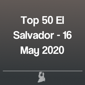 Immagine di Top 50 El Salvador - 16 Maggio 2020