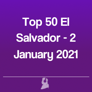 Imagen de  Top 50 El Salvador - 2 Enero 2021