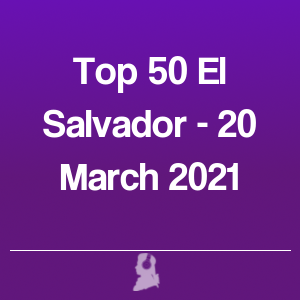 Bild von Top 50 El Salvador - 20 März 2021