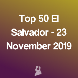 Foto de Top 50 O salvador - 23 Novembro 2019