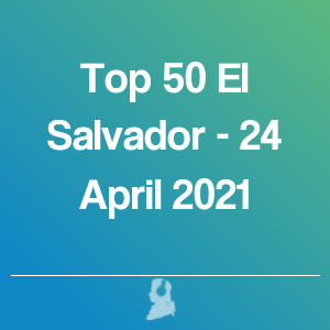 Imatge de Top 50 el Salvador - 24 Abril 2021