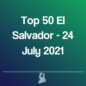 Imagen de  Top 50 El Salvador - 24 Julio 2021