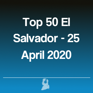 Imatge de Top 50 el Salvador - 25 Abril 2020