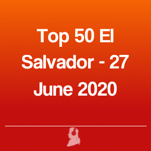 Imagen de  Top 50 El Salvador - 27 Junio 2020