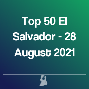 Imagen de  Top 50 El Salvador - 28 Agosto 2021
