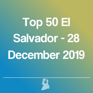 Immagine di Top 50 El Salvador - 28 Dicembre 2019