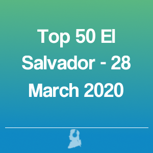 Imagen de  Top 50 El Salvador - 28 Marzo 2020