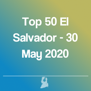 Imagen de  Top 50 El Salvador - 30 Mayo 2020