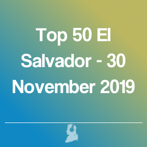 Imatge de Top 50 el Salvador - 30 Novembre 2019