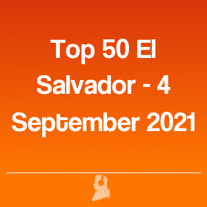 Imagen de  Top 50 El Salvador - 4 Septiembre 2021