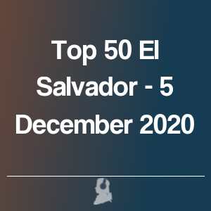 Foto de Top 50 O salvador - 5 Dezembro 2020