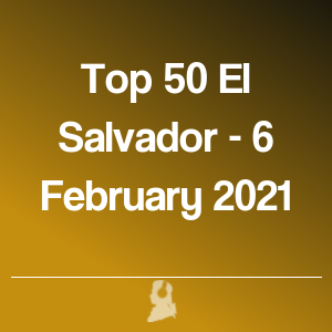 Immagine di Top 50 El Salvador - 6 Febbraio 2021