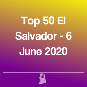 Immagine di Top 50 El Salvador - 6 Giugno 2020