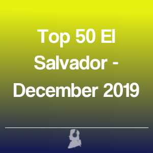 Imatge de Top 50 el Salvador - Desembre 2019