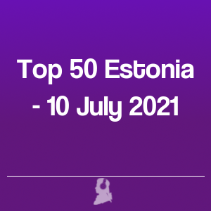 Photo de Top 50 Estonie - 10 Juillet 2021