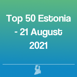 Foto de Top 50 Estônia - 21 Agosto 2021