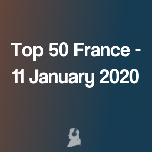 Photo de Top 50 France - 11 Janvier 2020