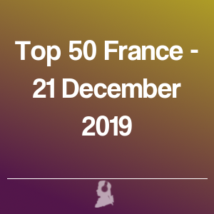 Photo de Top 50 France - 21 Décembre 2019