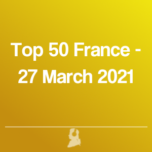 Photo de Top 50 France - 27 Mars 2021