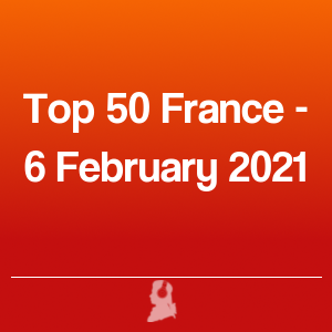 Imagen de  Top 50 Francia - 6 Febrero 2021