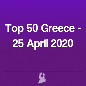 Imagen de  Top 50 Grecia - 25 Abril 2020