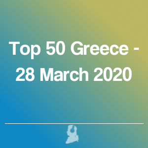 Imagen de  Top 50 Grecia - 28 Marzo 2020