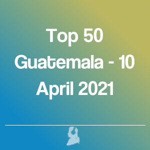 Photo de Top 50 Guatemala - 10 Avril 2021