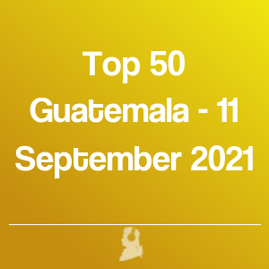 Imagen de  Top 50 Guatemala - 11 Septiembre 2021