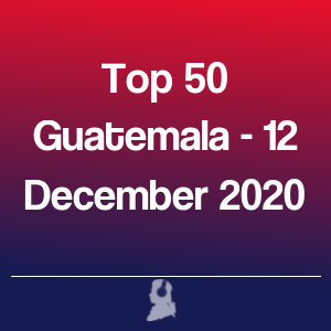 Photo de Top 50 Guatemala - 12 Décembre 2020