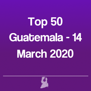 Imagen de  Top 50 Guatemala - 14 Marzo 2020