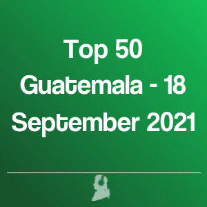 Photo de Top 50 Guatemala - 18 Septembre 2021