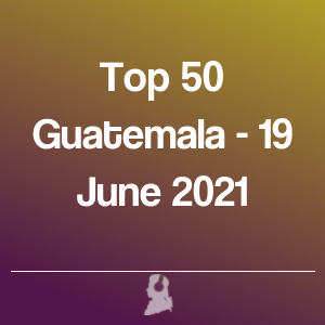 Picture of Top 50 Guatemala - 19 June 2021