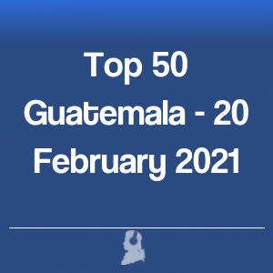 Immagine di Top 50 Guatemala - 20 Febbraio 2021