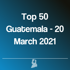 Imatge de Top 50 Guatemala - 20 Març 2021