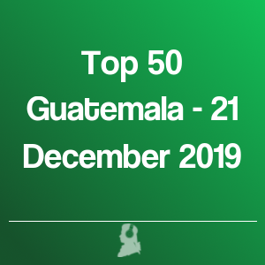 Bild von Top 50 Guatemala - 21 Dezember 2019