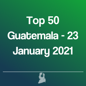 Foto de Top 50 Guatemala - 23 Janeiro 2021