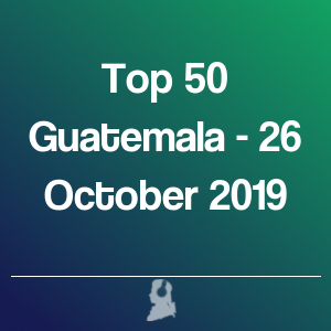 Bild von Top 50 Guatemala - 26 Oktober 2019