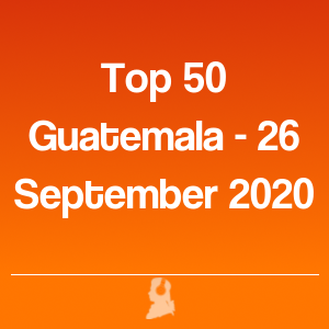 Imagen de  Top 50 Guatemala - 26 Septiembre 2020