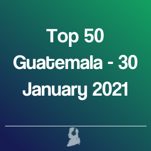 Imagen de  Top 50 Guatemala - 30 Enero 2021