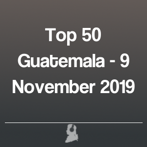 Bild von Top 50 Guatemala - 9 November 2019