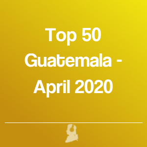 Picture of Top 50 Guatemala - April 2020