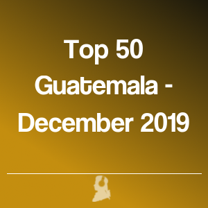 Foto de Top 50 Guatemala - Dezembro 2019