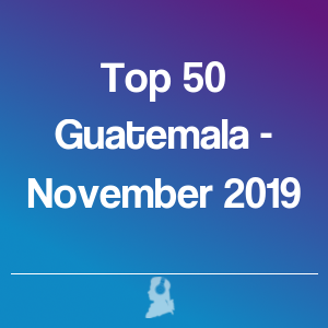 Imagen de  Top 50 Guatemala - Noviembre 2019