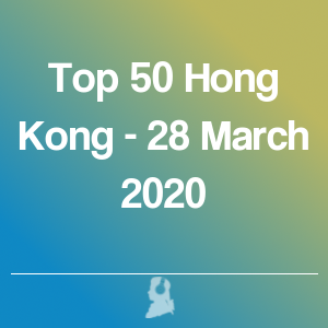 Imagen de  Top 50 Hong Kong - 28 Marzo 2020